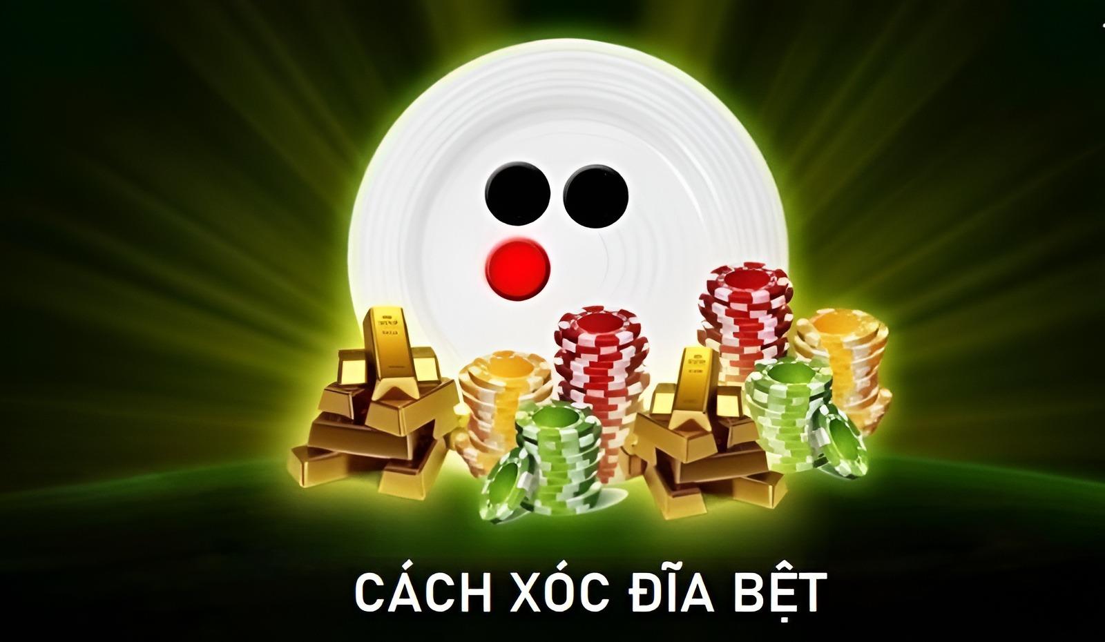 Cách xóc đĩa bệt luôn thắng dành cho người mới chơi 42