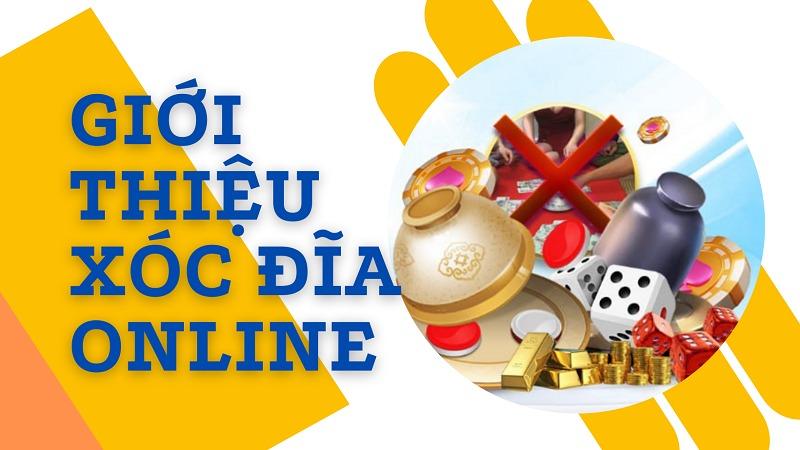 Tìm hiểu khái quát về xóc đĩa online