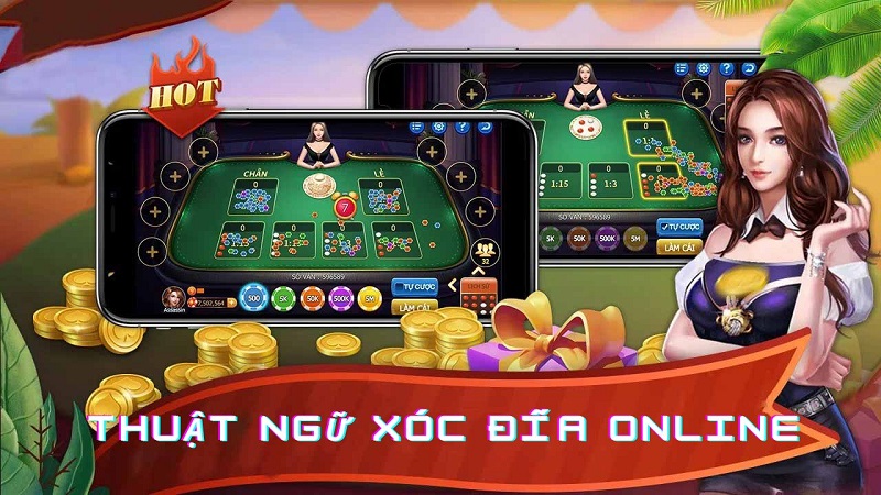 Thuật ngữ xóc đĩa online cơ bản, dễ nhớ cho người mới 35